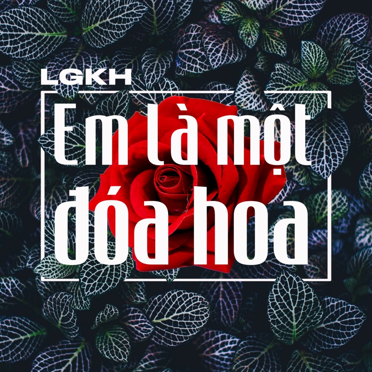 Em Là Một Đóa Hoa - Single by LGKH album cover