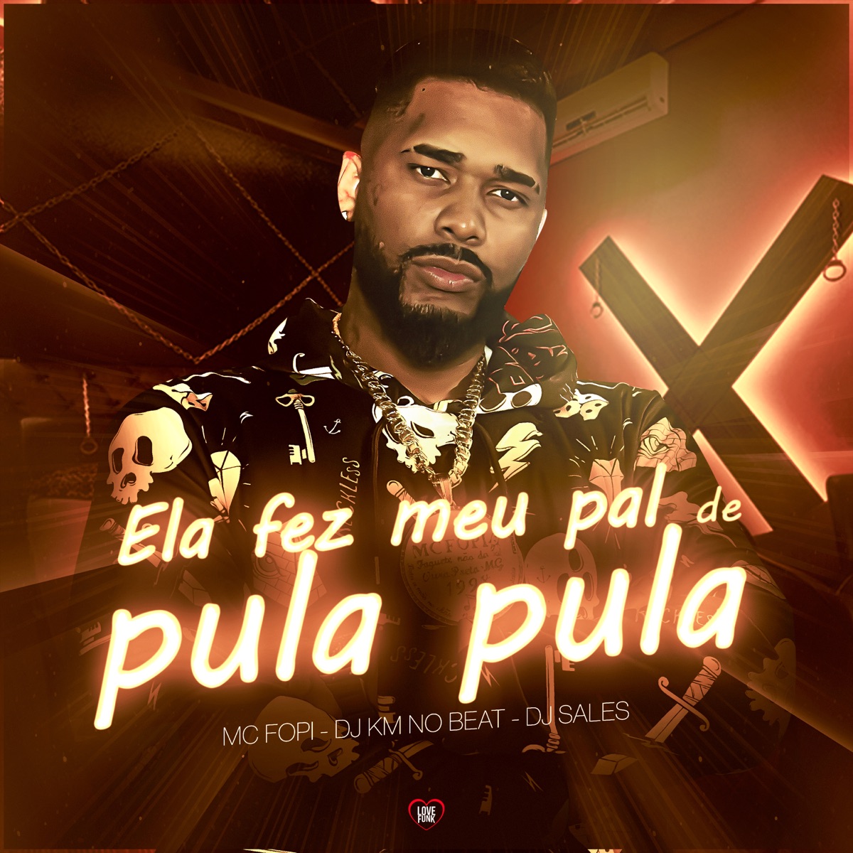 Ela Fez Meu Pal de Pula Pula - Single by MC Fopi, DJ KM NO BEAT & DJ Sales album cover