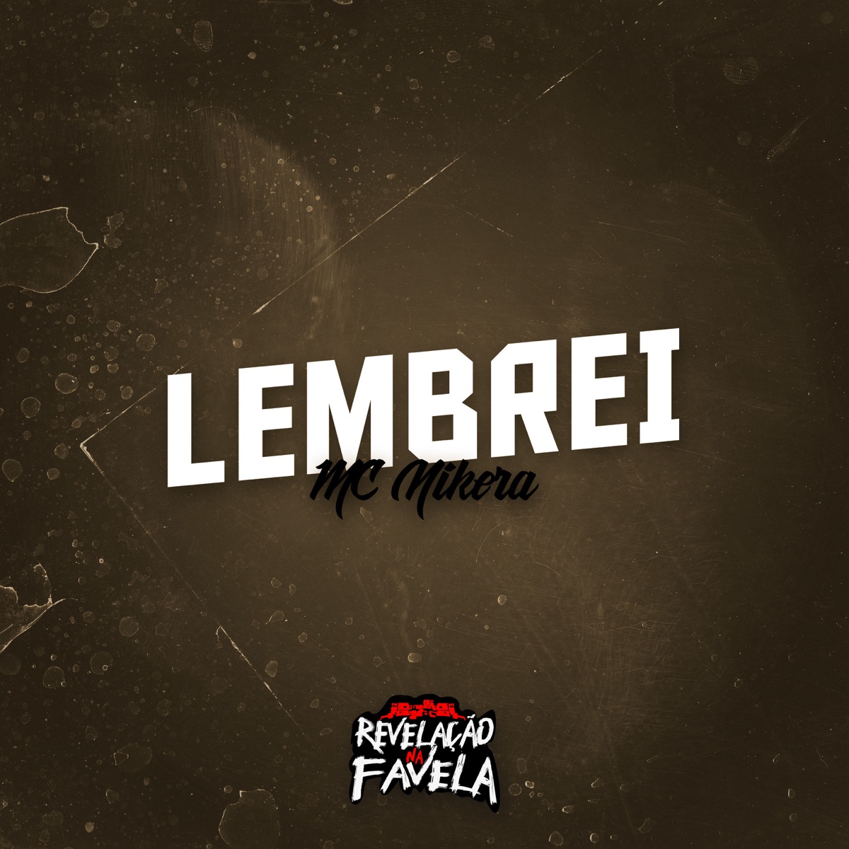 Lembrei - Single by MC NIKERA album cover