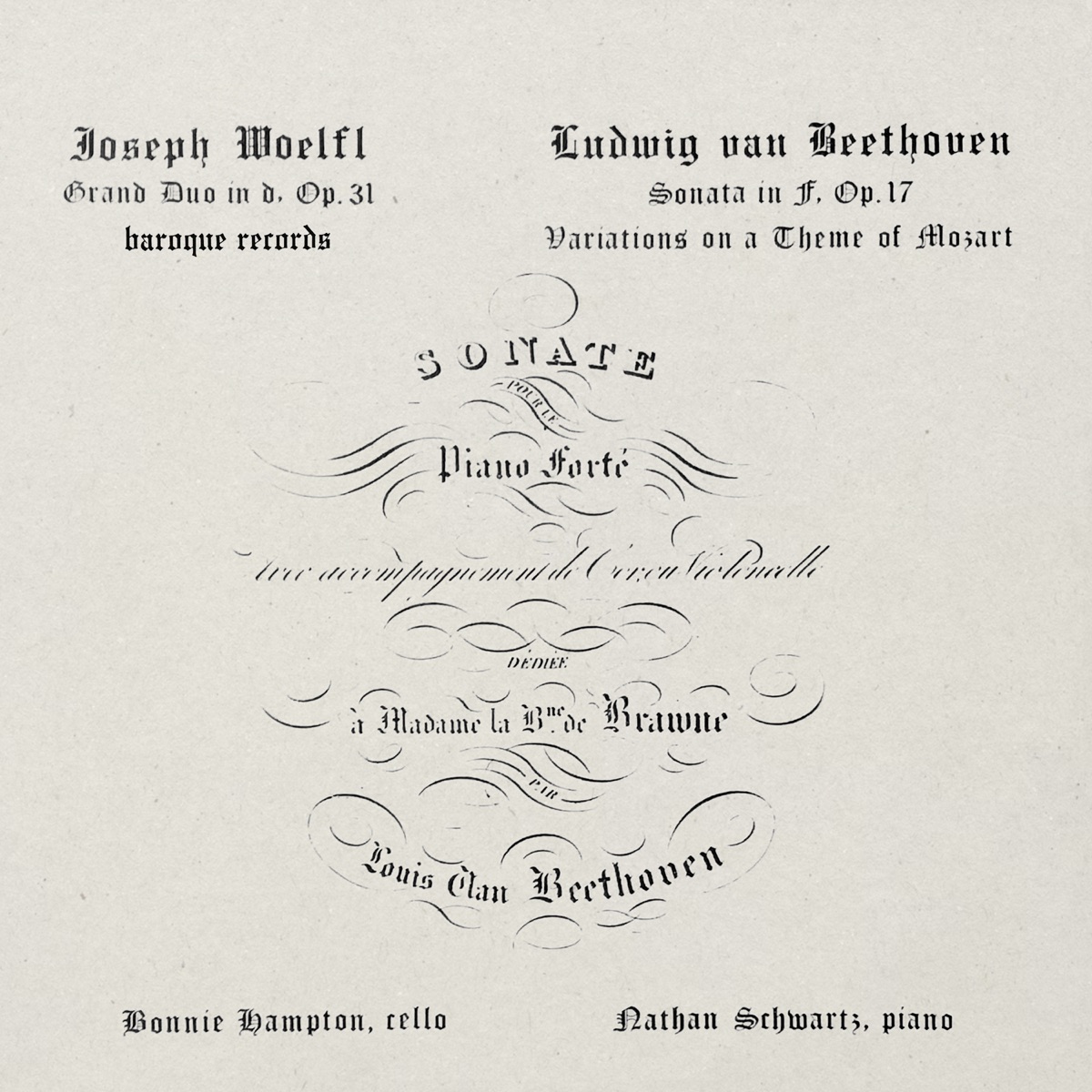 Woelfl: Grand Duo in D Minor, Op. 31 - Beethoven: Sonata in F Major, Op.17 by Bonnie Hampton & Nathan Schwartz album cover
