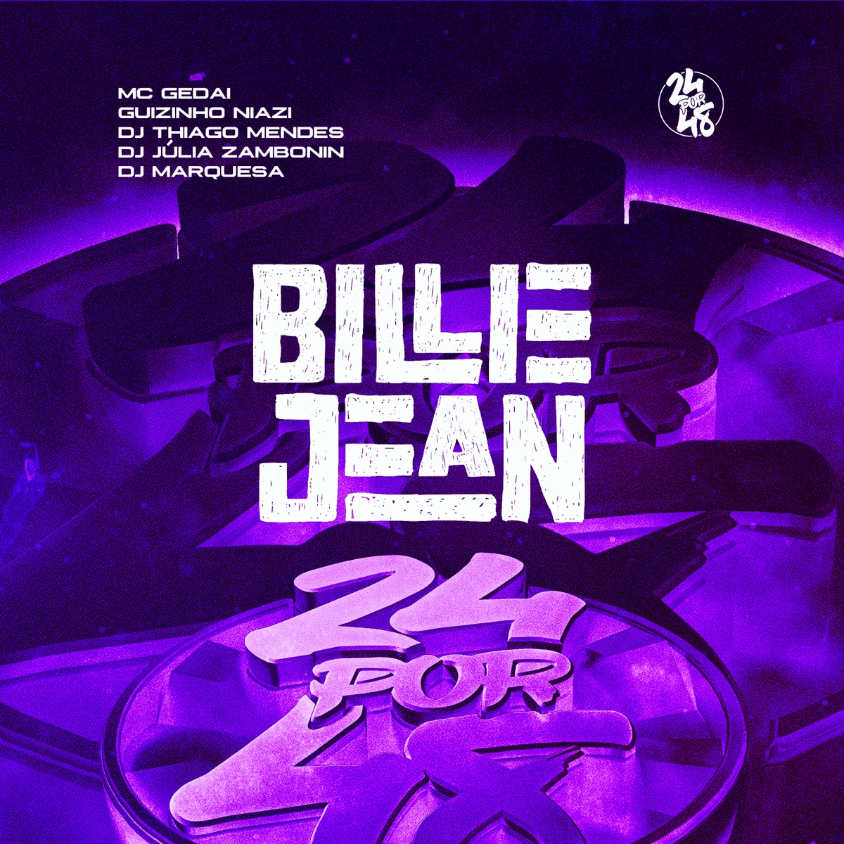 Billie Jean (feat. DJ Júlia Zambonin & DJ MARQUESA) - Single by Mc guizinho niazi, MC Gedai & DJ Thiago Mendes album cover