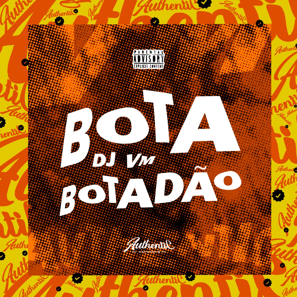 Bota Botadão - Single by DJ VM album cover