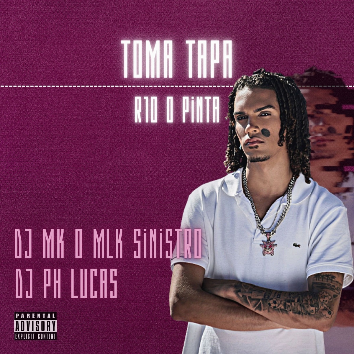 Toma Tapa - Single by R10 o Pinta, DJ MK o Mlk Sinistro & ph lucas album cover