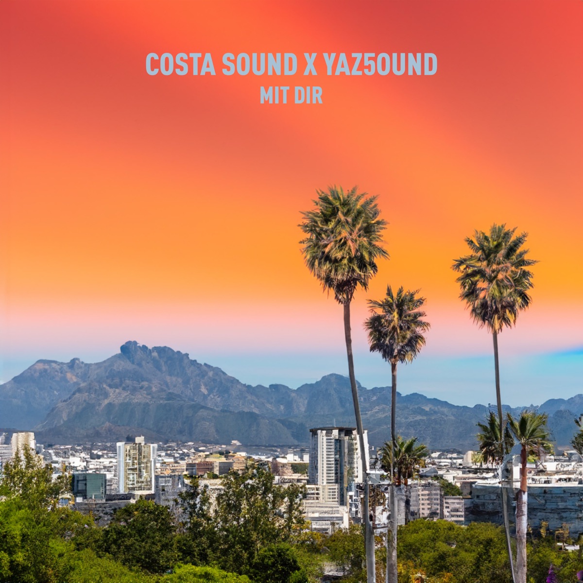 Mit Dir (feat. Yaz5ound) - Single by Costa Sound album cover
