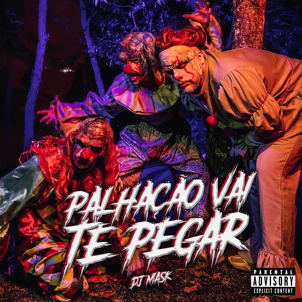 Palhação Vai Te Pegar - Single by DJ Mask & Dj SuMo Beats album cover