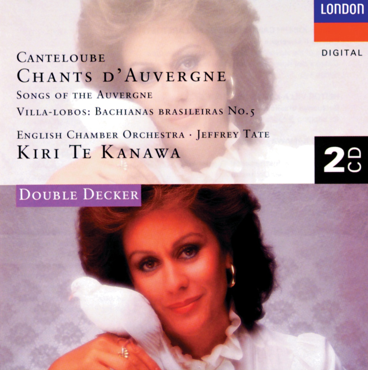 Canteloube: Chants d'Auvergne- Villa-Lobos: Bachianas Brasileiras No. 5 by Dame Kiri Te Kanawa, English Chamber Orchestra, Lynn Harrell & Jeffrey Tate album cover