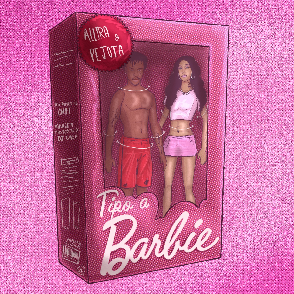 Tipo a Barbie (feat. DJ Cash) - Single by ALLIRA, Pejota & Chai album cover