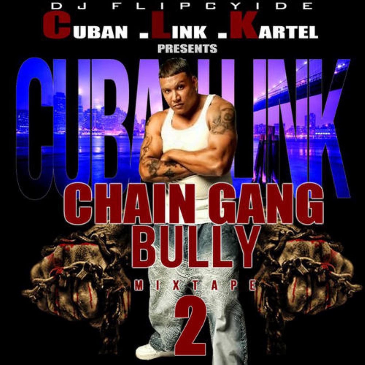 Chain Gang Bully 2 Mixtape by Cuban Link album cover