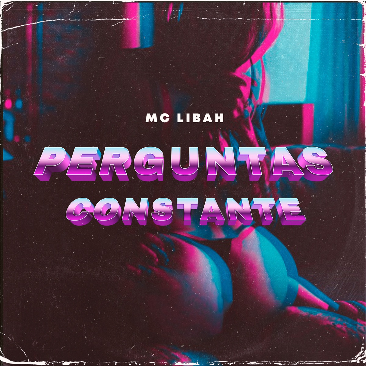Perguntas Constante - Single by Mc Libah album cover