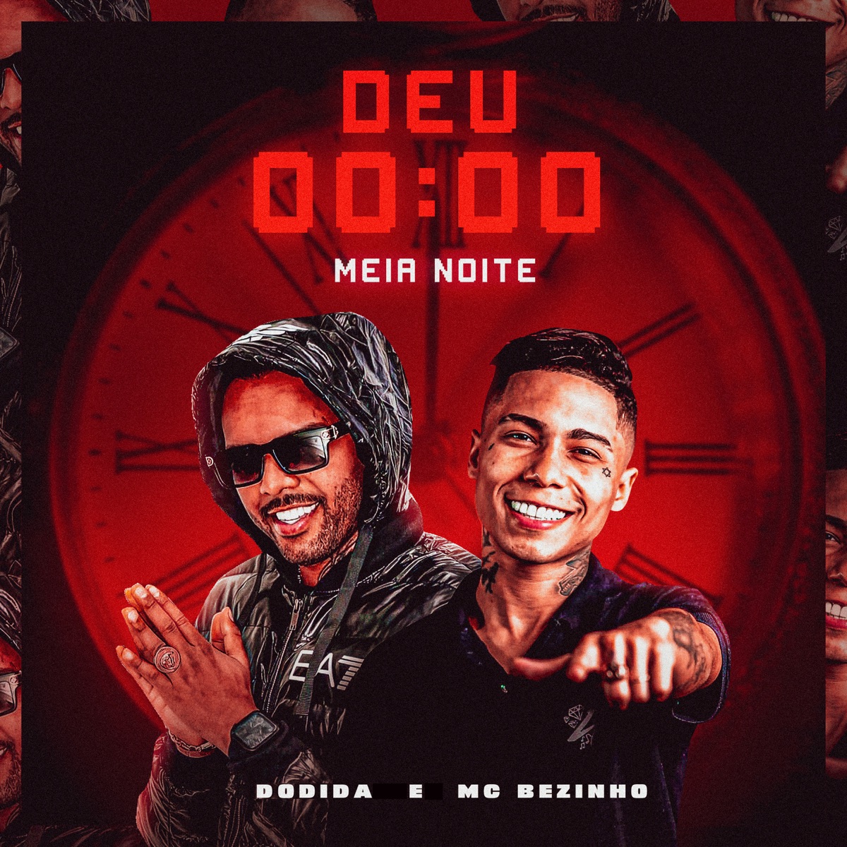 Deu 00:00 - Meia Noite - Single by Dodida & MC Bezinho album cover