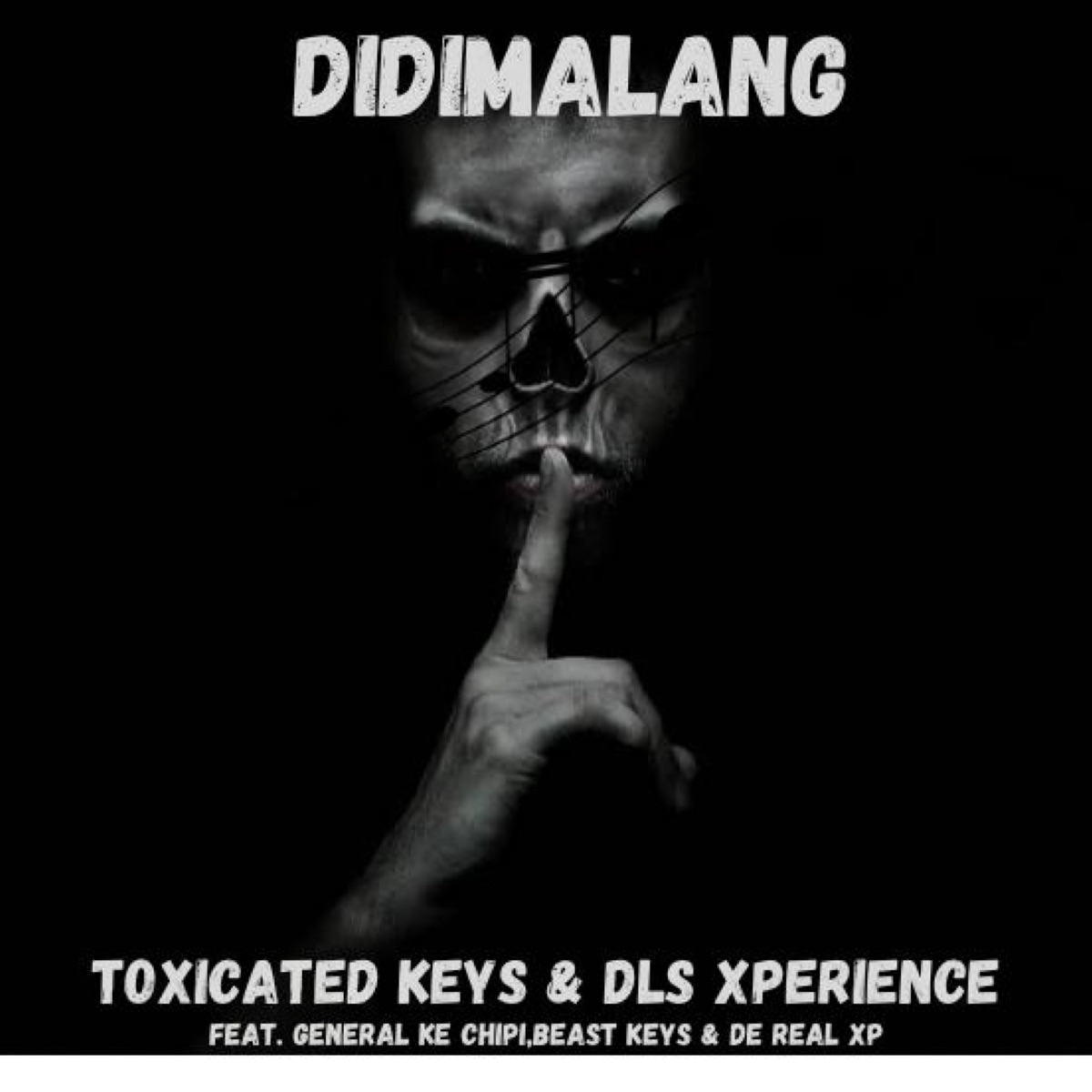 Didimalang (feat. General Ke Chipi, Beast Keys & De Real XP) - Single by Toxicated Keys & Dls Xperience album cover