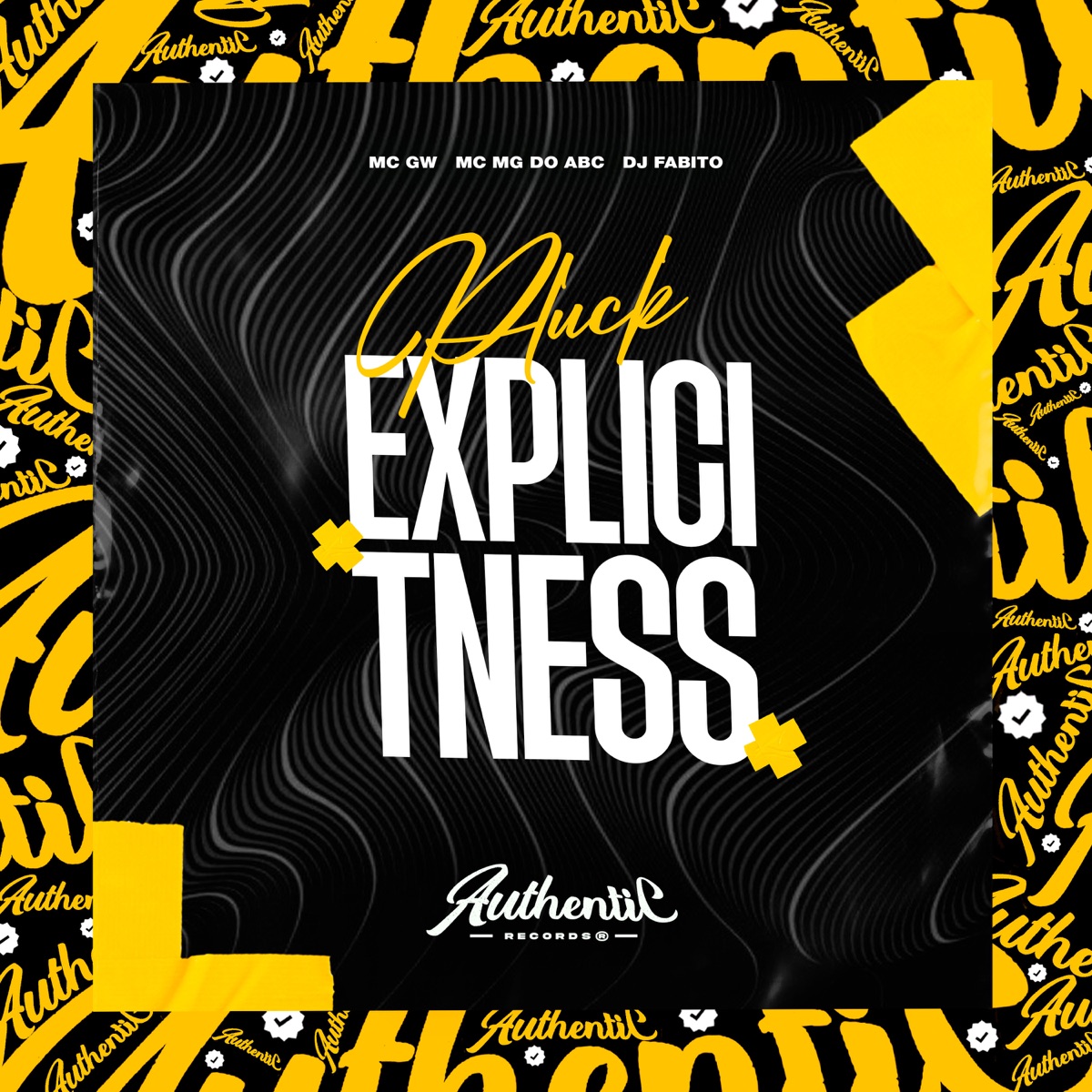 Pluck Explicitness (feat. MC GW & Mc Mg do Abc) - Single by DJ Fabito album cover