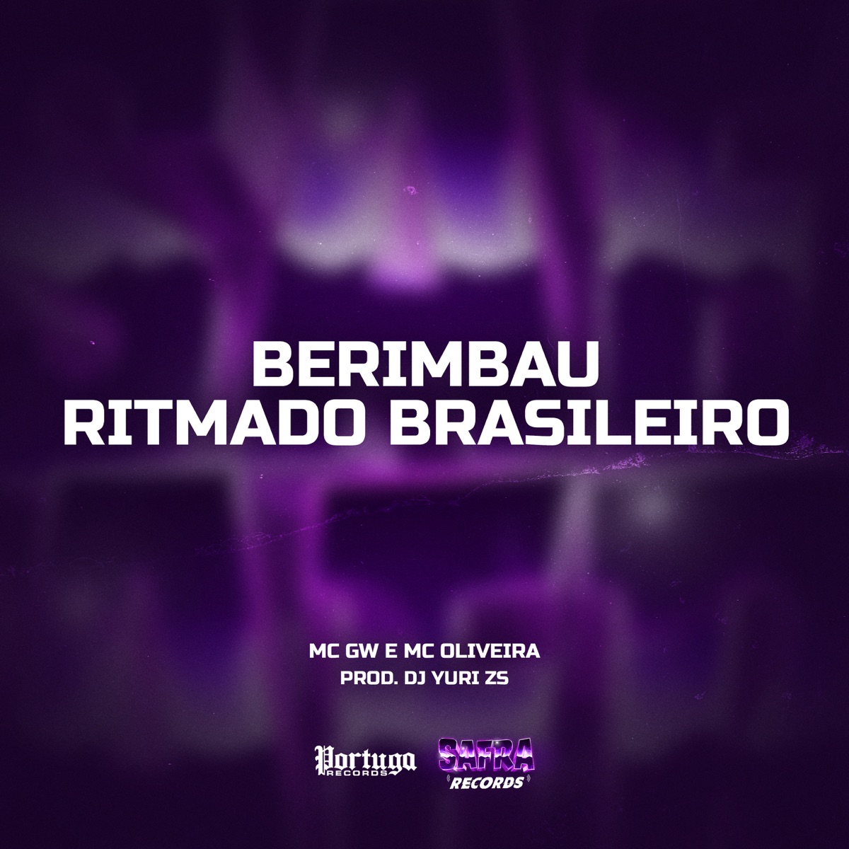 Berimbau Ritmado Brasileiro - Single by MC GW, Mc Oliveira & DJ YURI ZS album cover