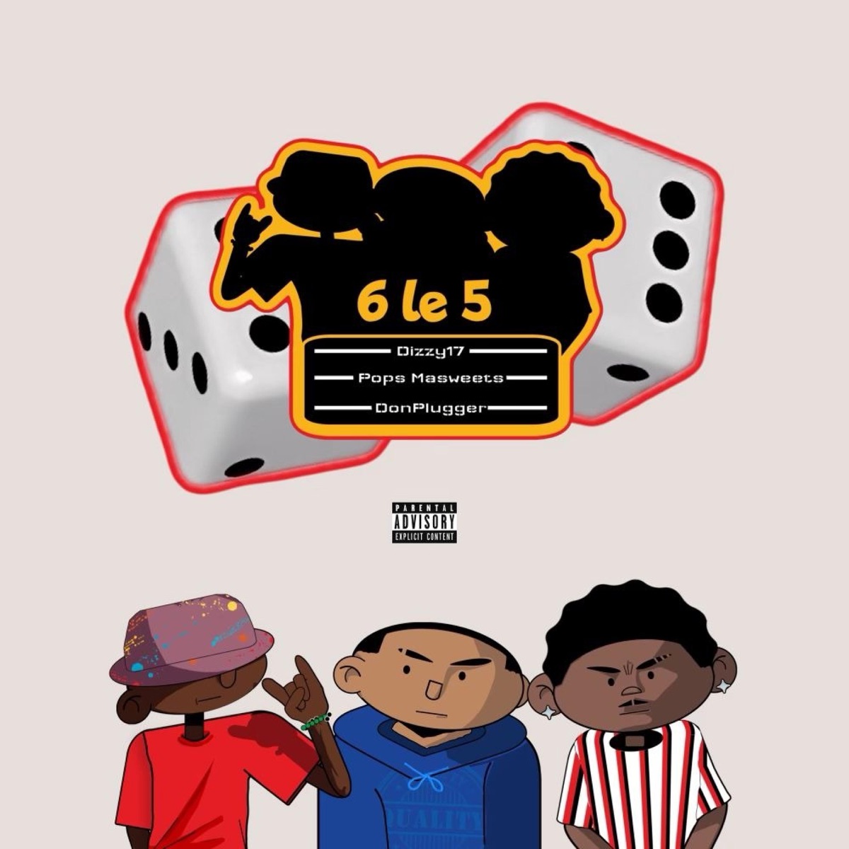 6 le 5 by Dizzy17, Pops Masweets & DonPlugger album cover