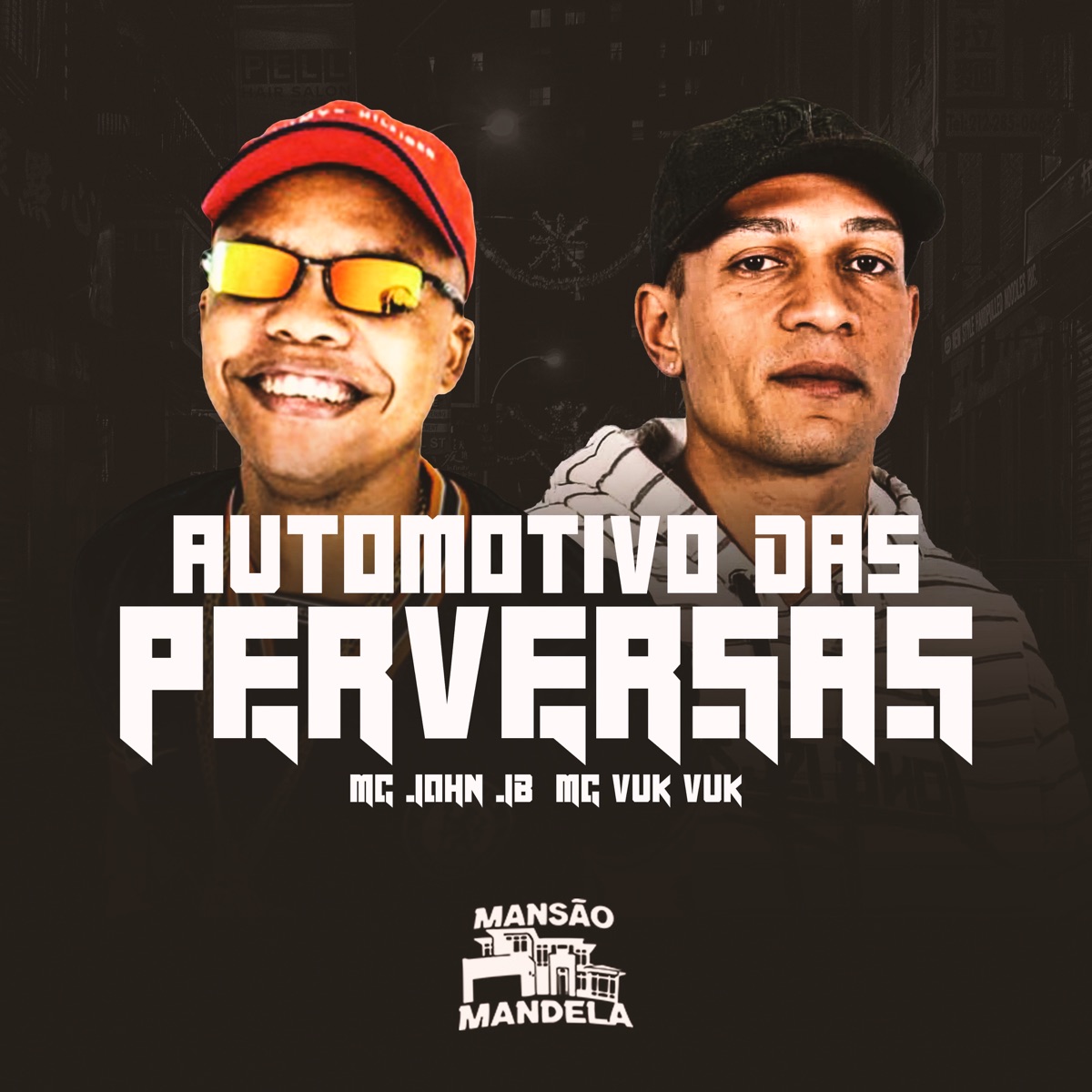 Automotivo das Perversas - Single by DJ Paulo Magrão, MC John JB & Mc Vuk Vuk album cover