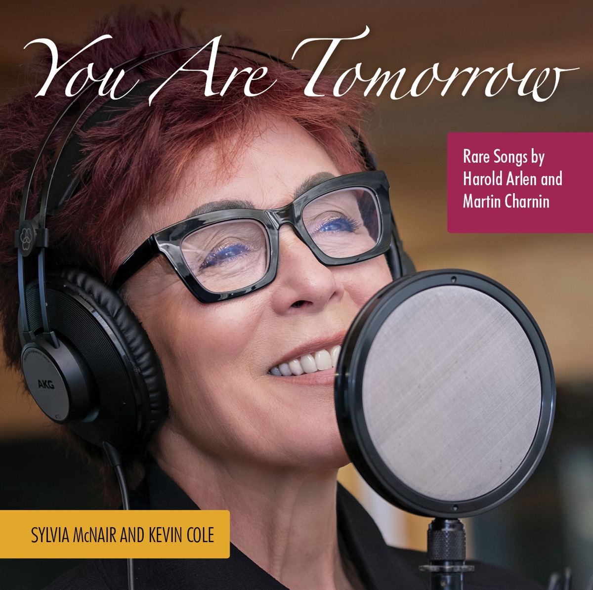 You Are Tomorrow by Sylvia McNair & Kevin Cole album cover