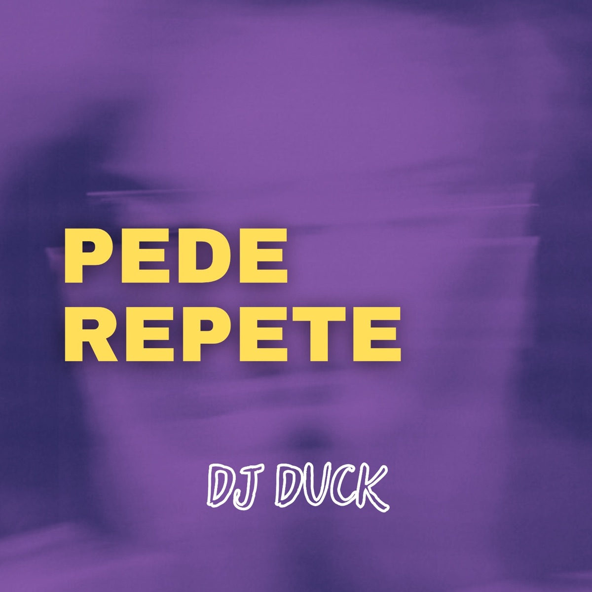 Pede Repete - Single by FLUXOS & DJ DUCK album cover