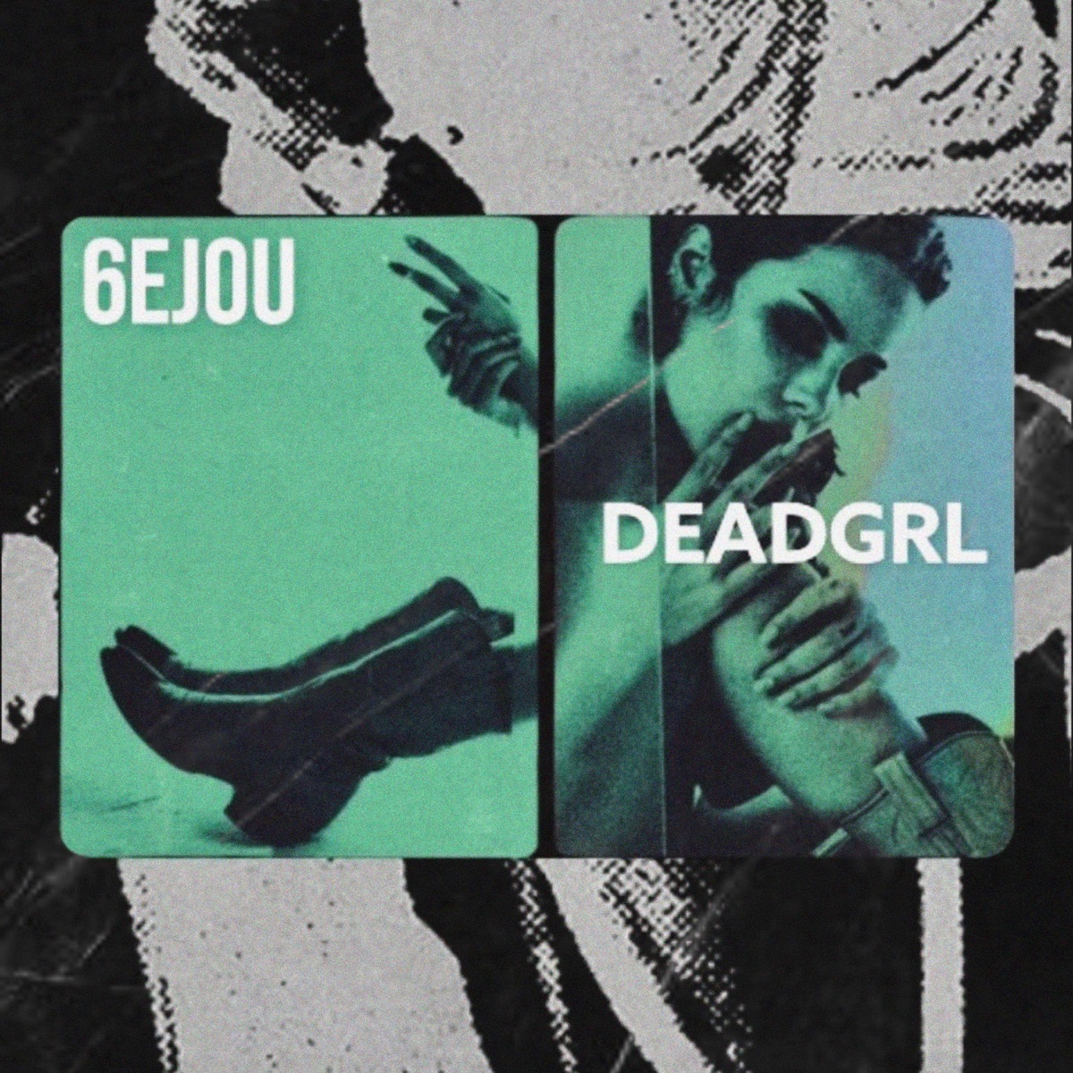Deadgrl - Single by 6EJOU album cover