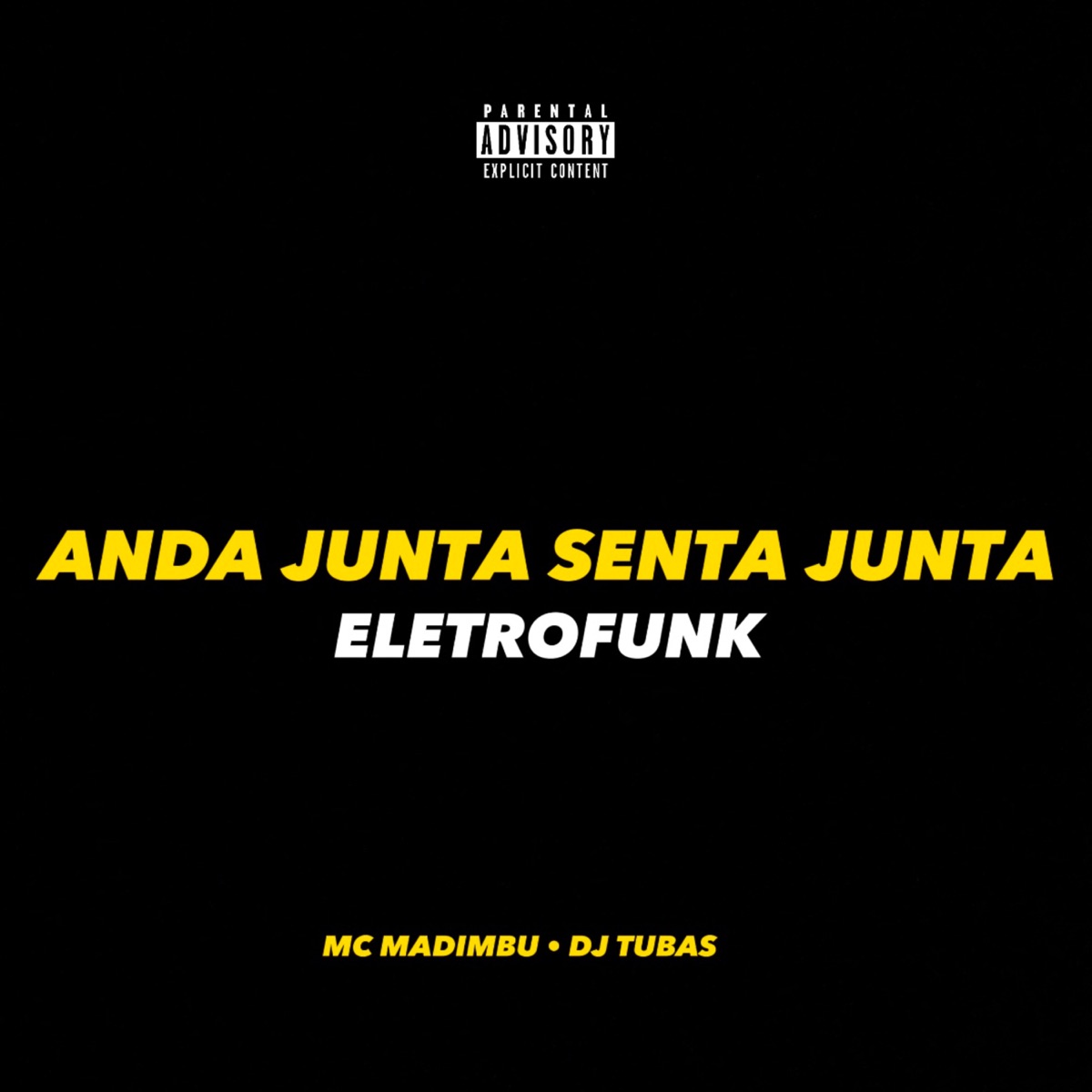 Anda Junta, Senta Junta - Single by Mc Madimbu & DJ Tubas album cover