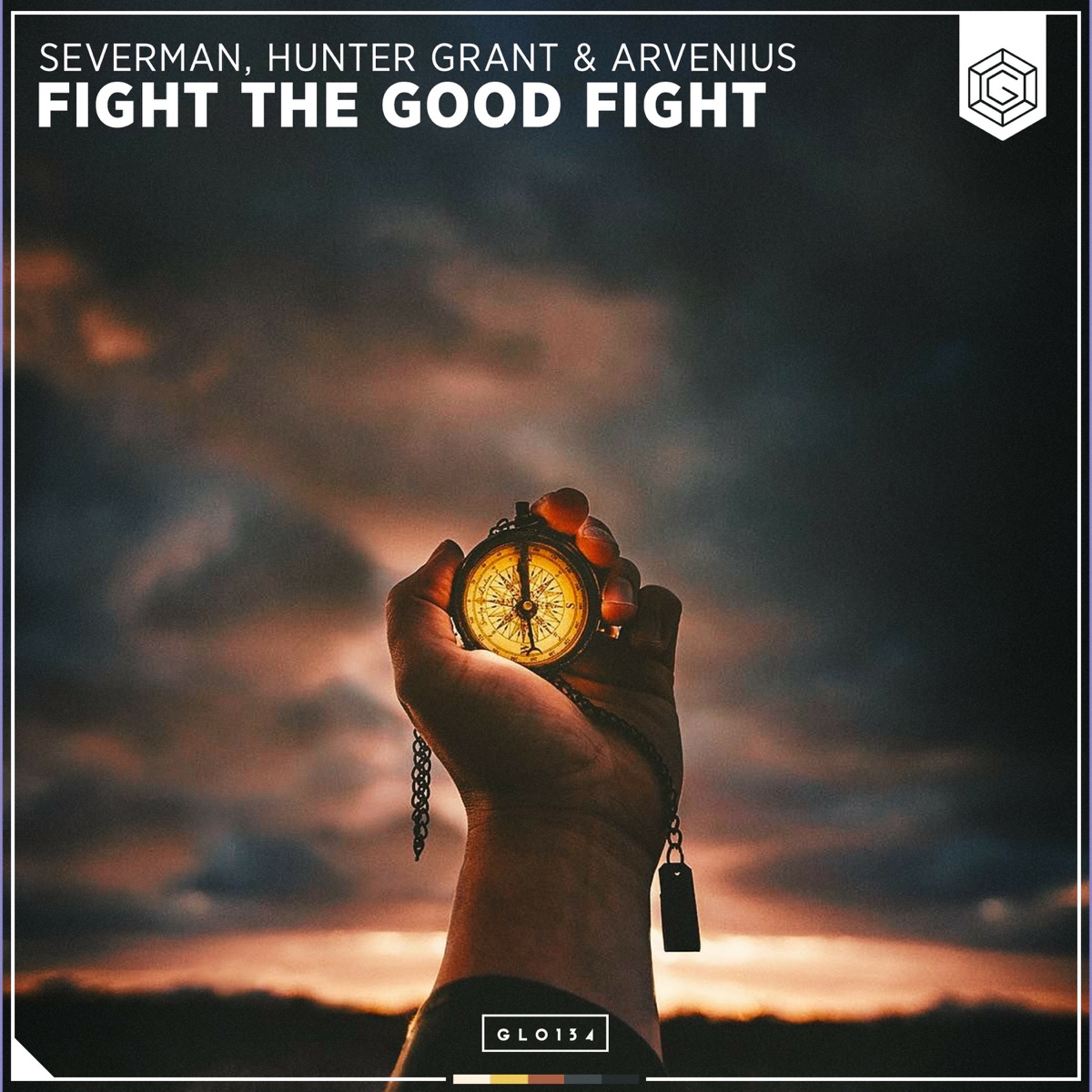Fight the Good Fight - Single by Severman, Hunter Grant & Arvenius album cover
