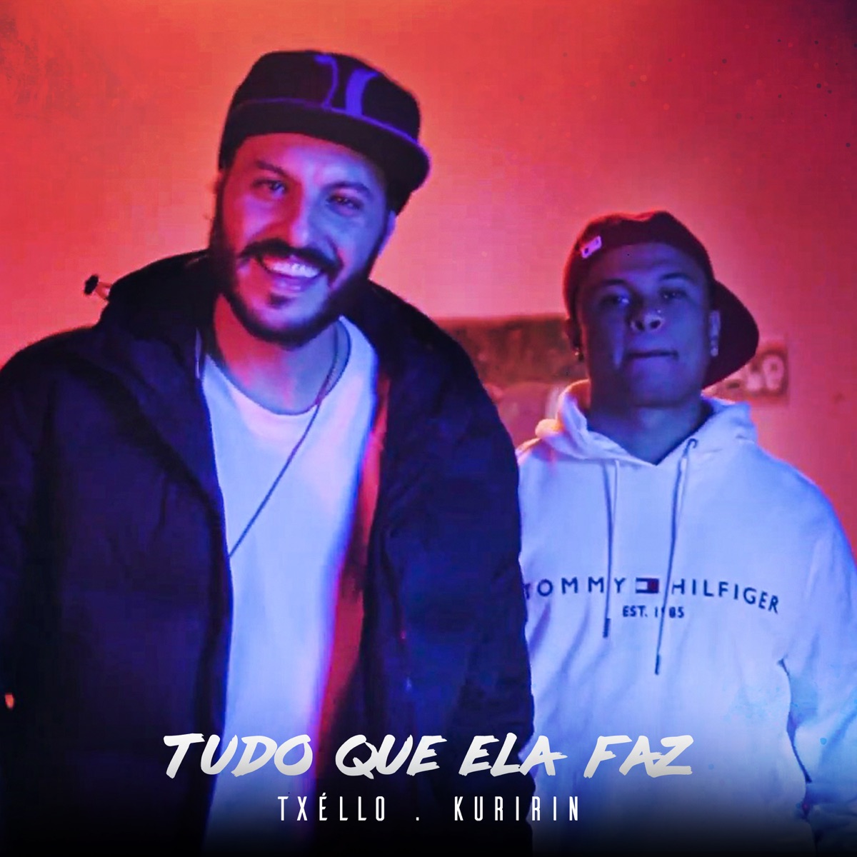 Tudo Que Ela Faz - Single by KURIRIN & Txéllo album cover