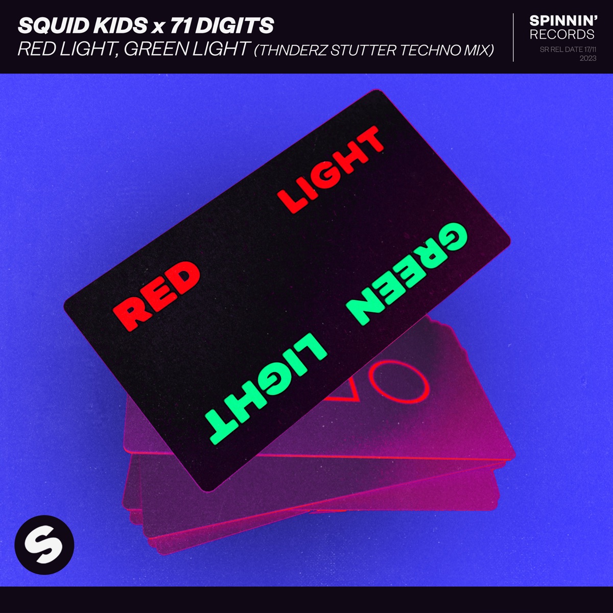 Red Light, Green Light (THNDERZ Stutter Techno Mix) - Single by Squid Kids album cover