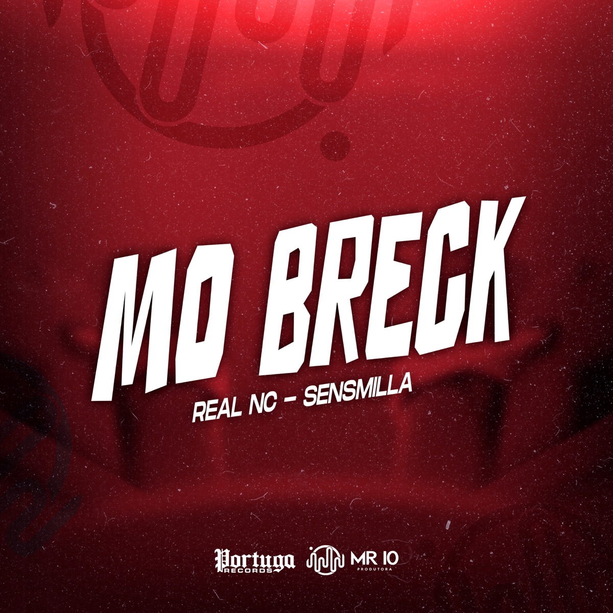 MO BRECK - Single by Sensmilla Mc, Real NC & Dj Kalebe album cover