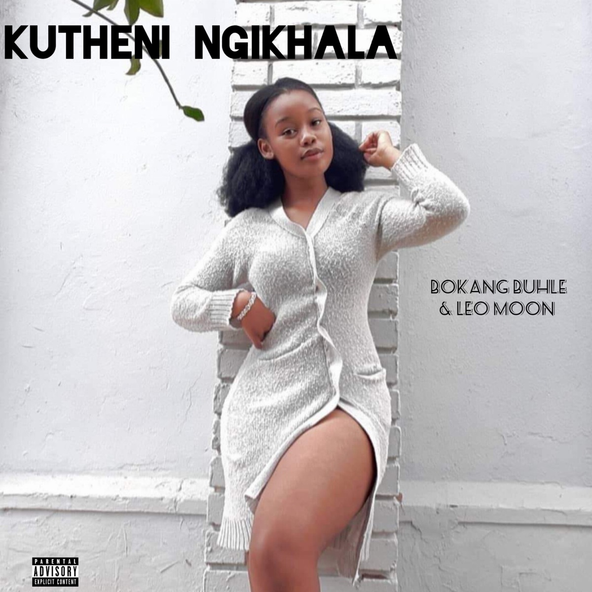 Kutheni Ngikhala (Original) - Single by LEO MOON DJ & BOKANG BUHLE album cover