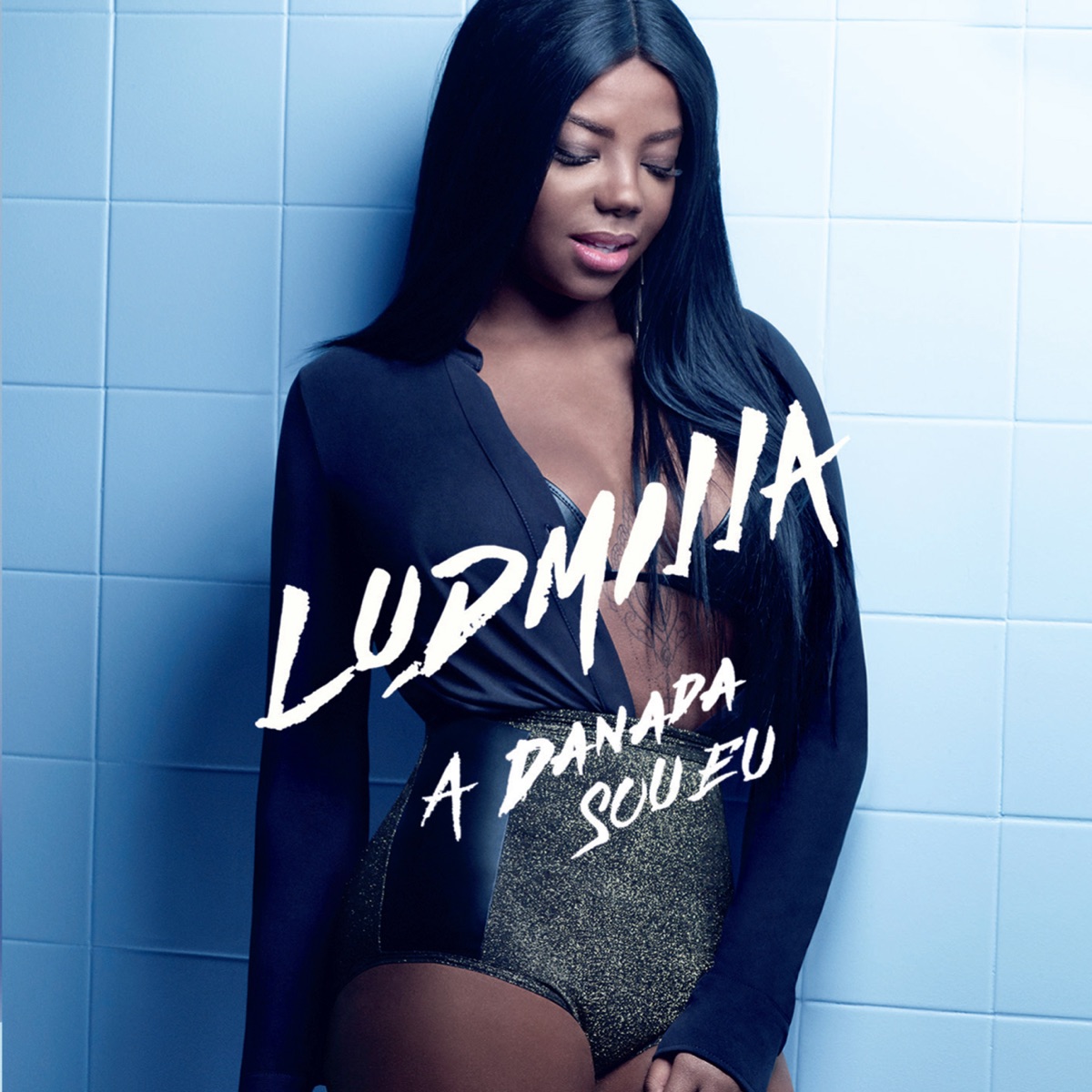 A danada sou eu by LUDMILLA album cover