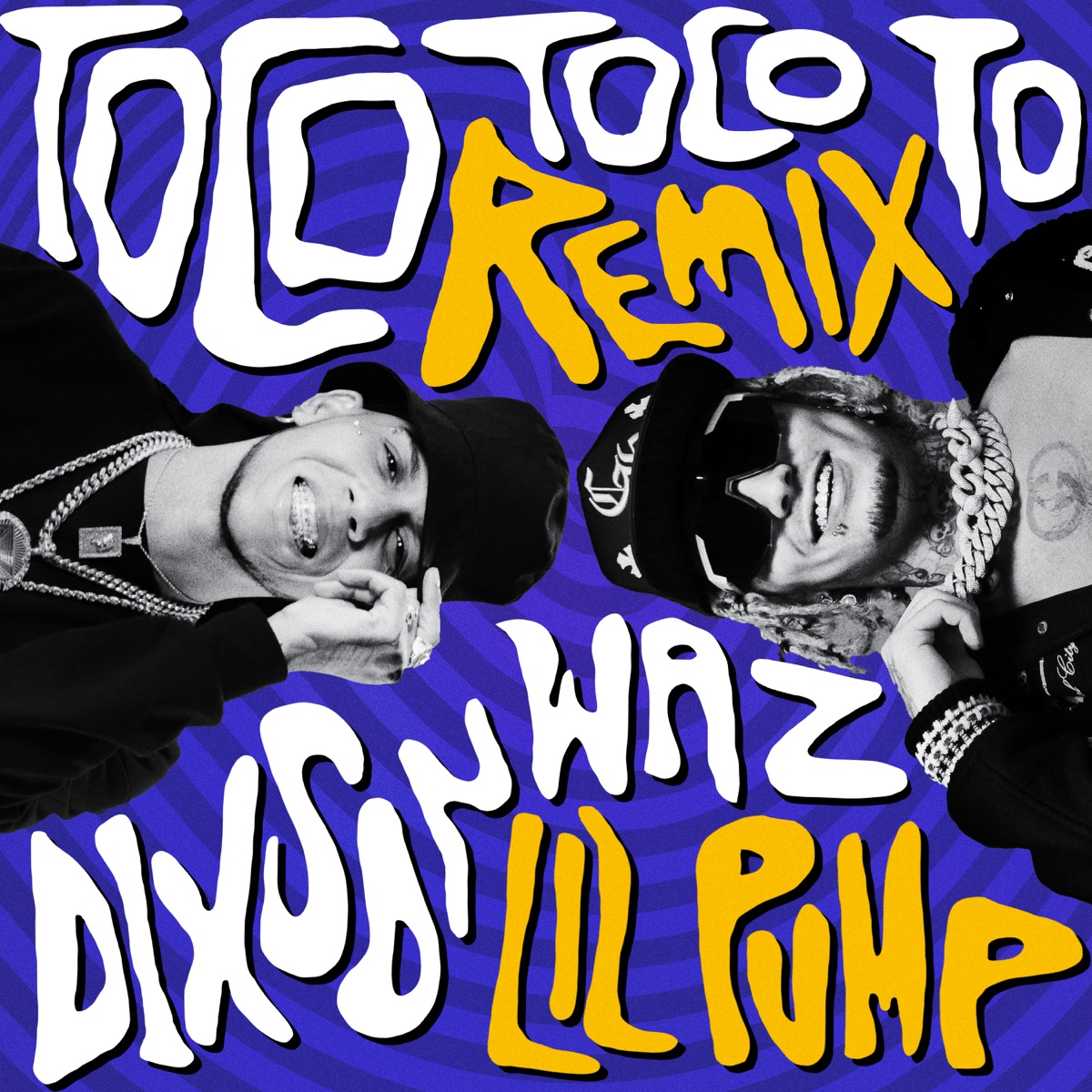 Toco Toco To (Remix) - Single by Dixson Waz & Lil Pump album cover