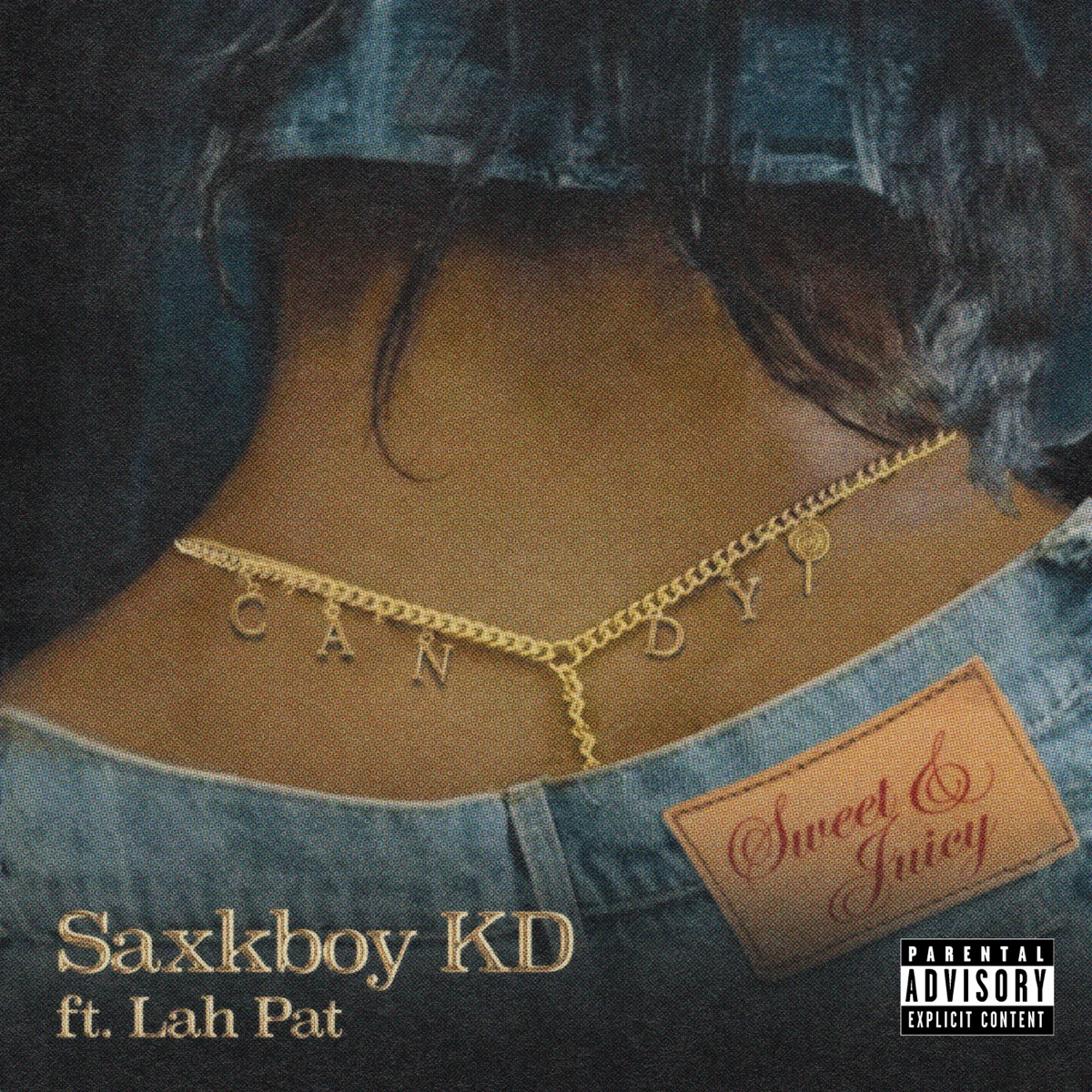 Candy (Sweet & Juicy) [feat. Lah Pat] - Single by Saxkboy KD album cover