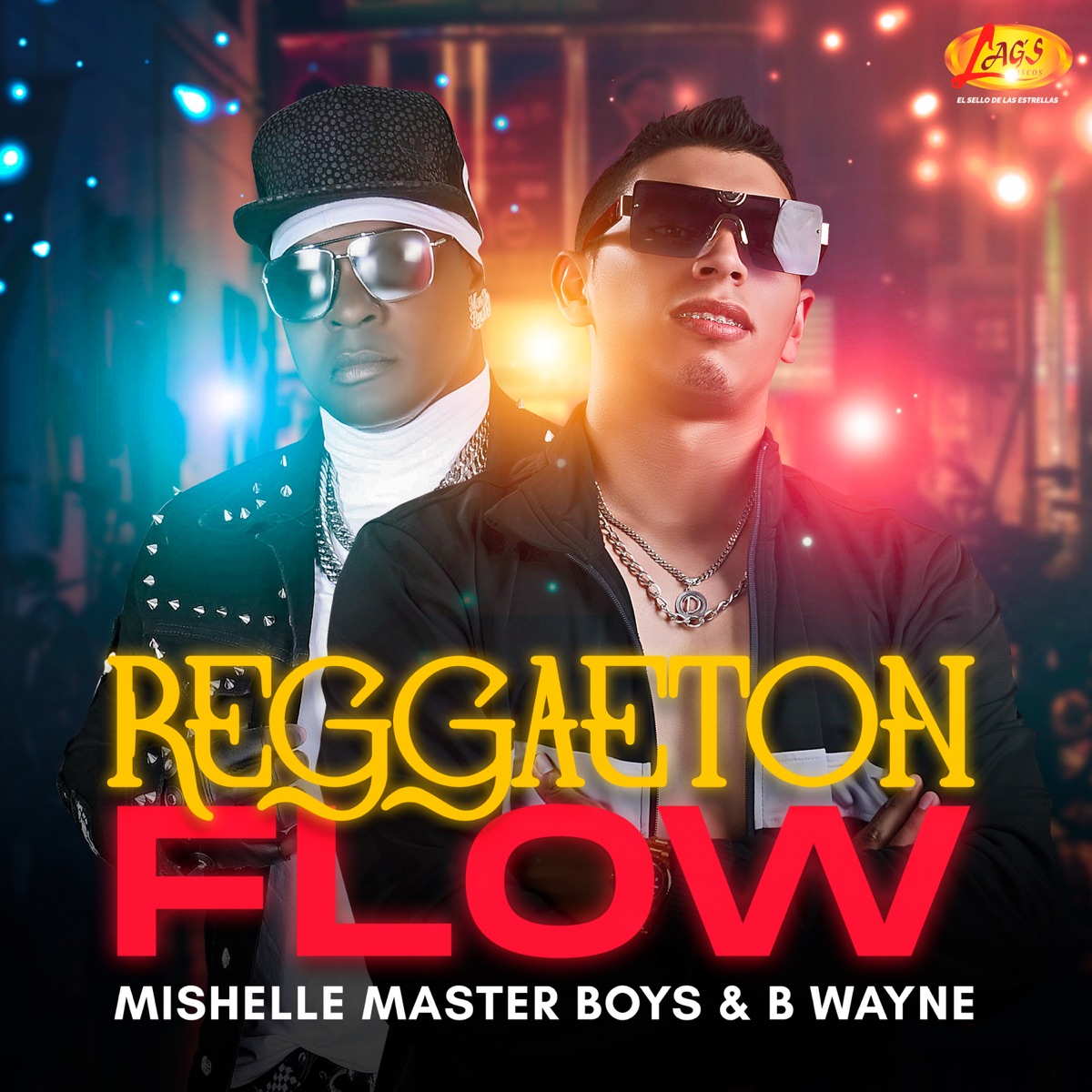 Reggaetón Flow by Mishelle Master Boys & B. Wayne album cover