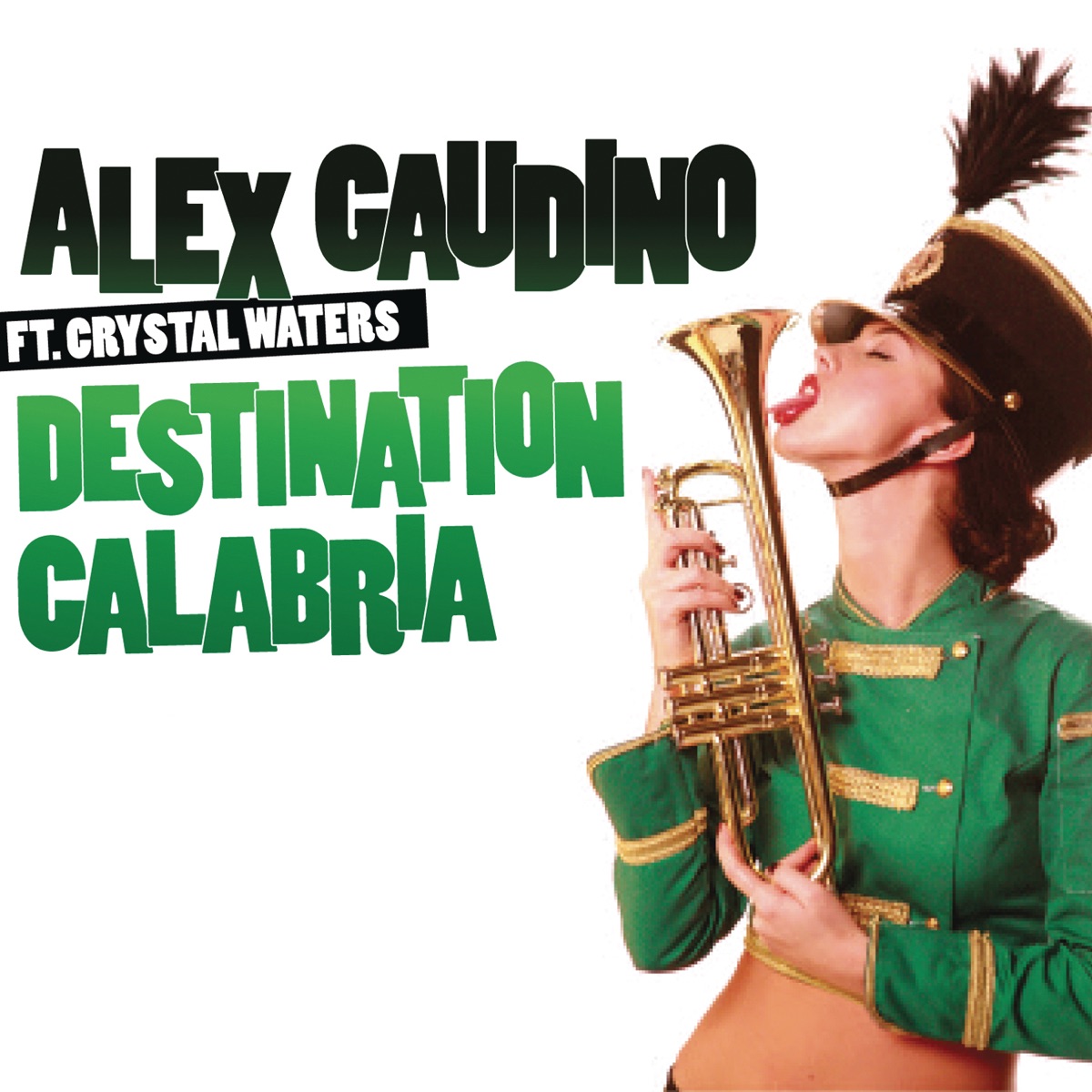 Destination Calabria (feat. Crystal Waters) by Alex Gaudino album cover