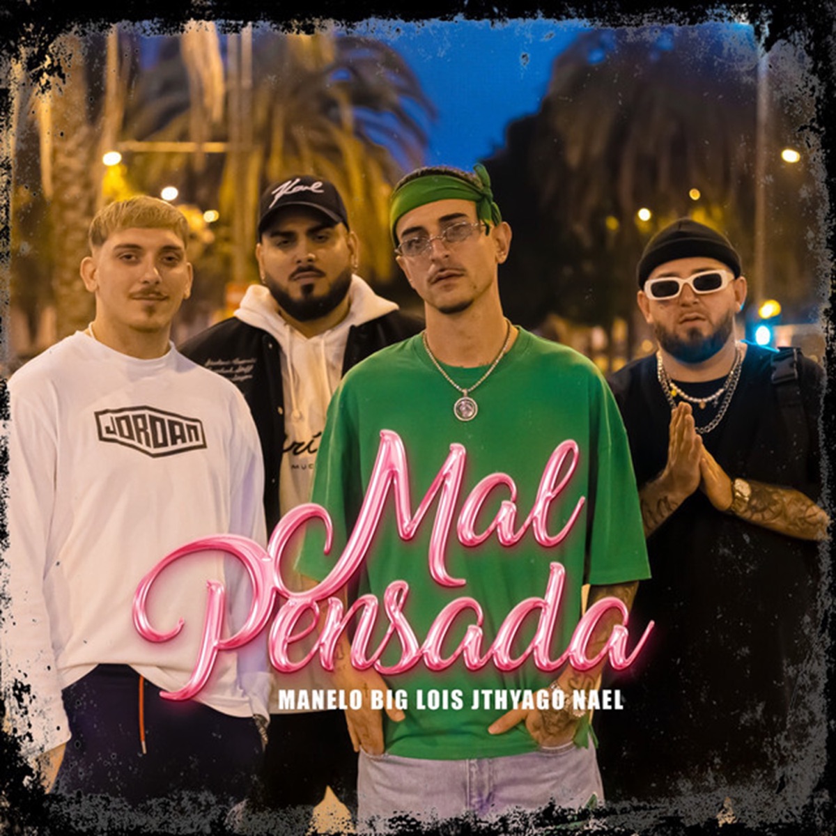 Mal Pensada (feat. Nael) - Single by Päpä Manelo, Big Lois & JThyago album cover