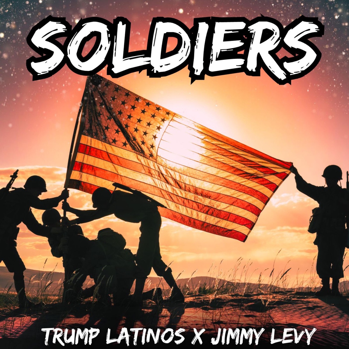 Soldiers - Single by Trump Latinos & Jimmy Levy album cover