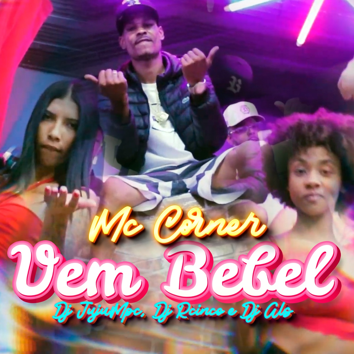 Vem Bebel (feat. AL$, Dj juju mpc & DJ RCINCO) - Single by Mc Corner album cover