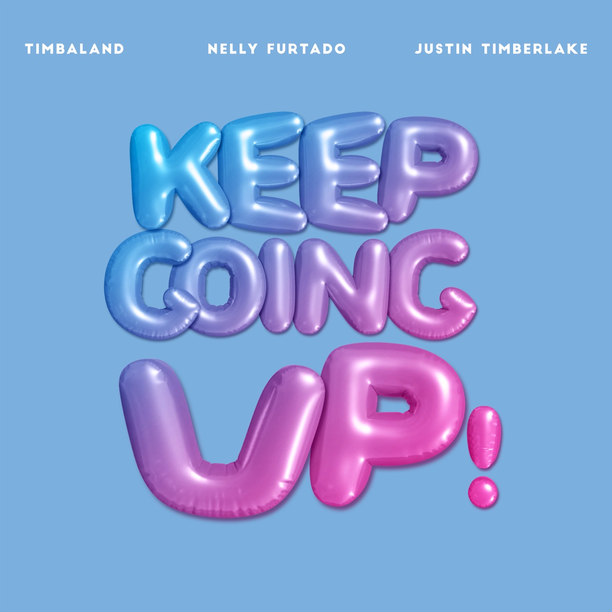 Keep Going Up - Single by Timbaland, Nelly Furtado & Justin Timberlake album cover