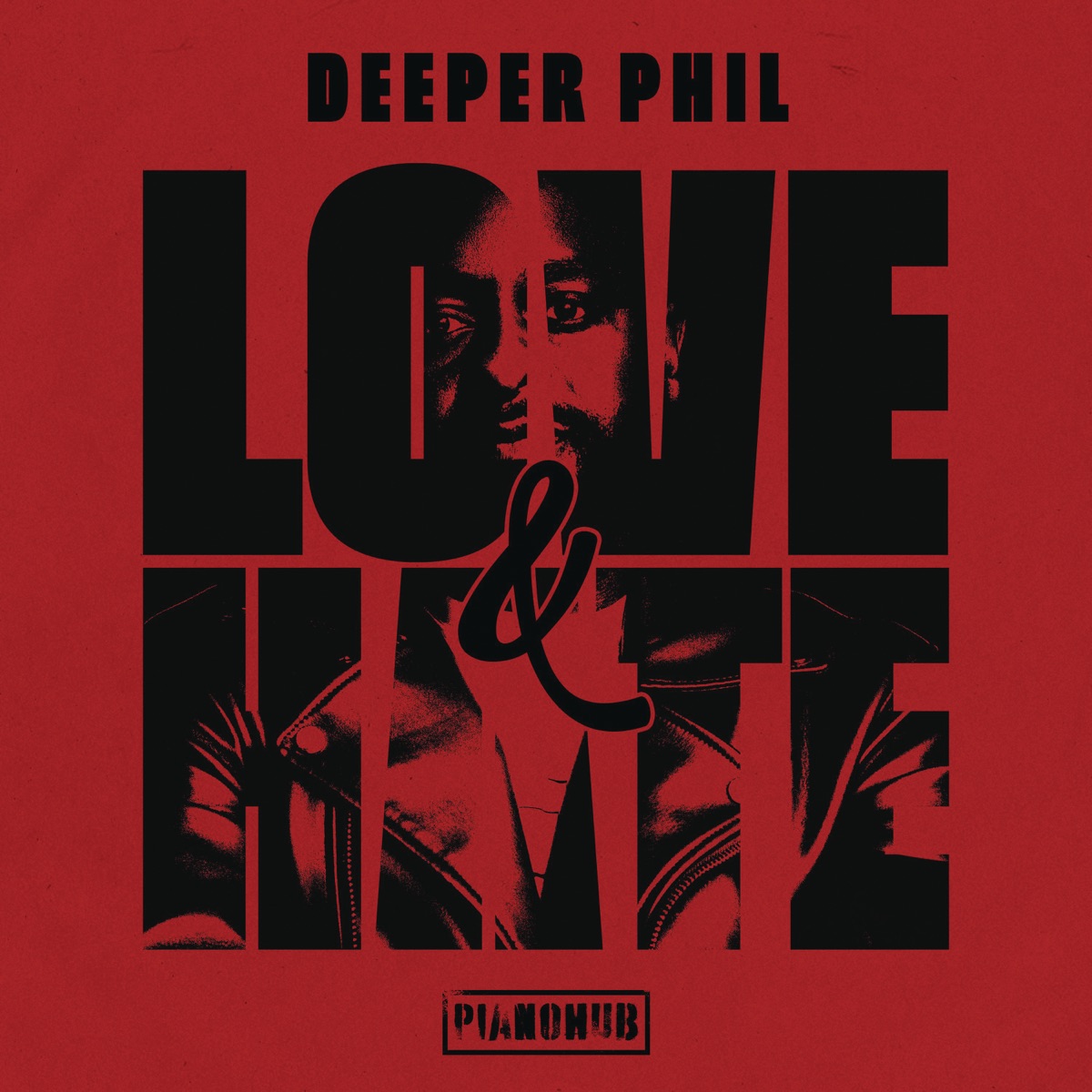 Love & Hate by Deeper Phil album cover