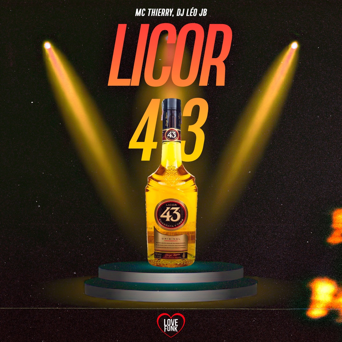 Licor 43 - Single by Mc Thierry & Dj Leo JB album cover