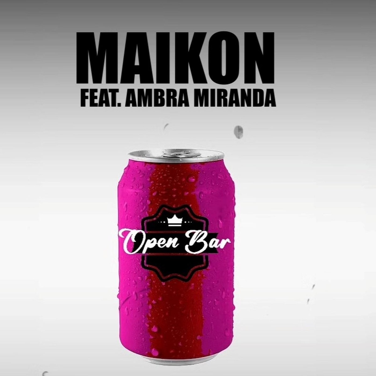 Open Bar (feat. Ambra Miranda) - Single by Maikon album cover