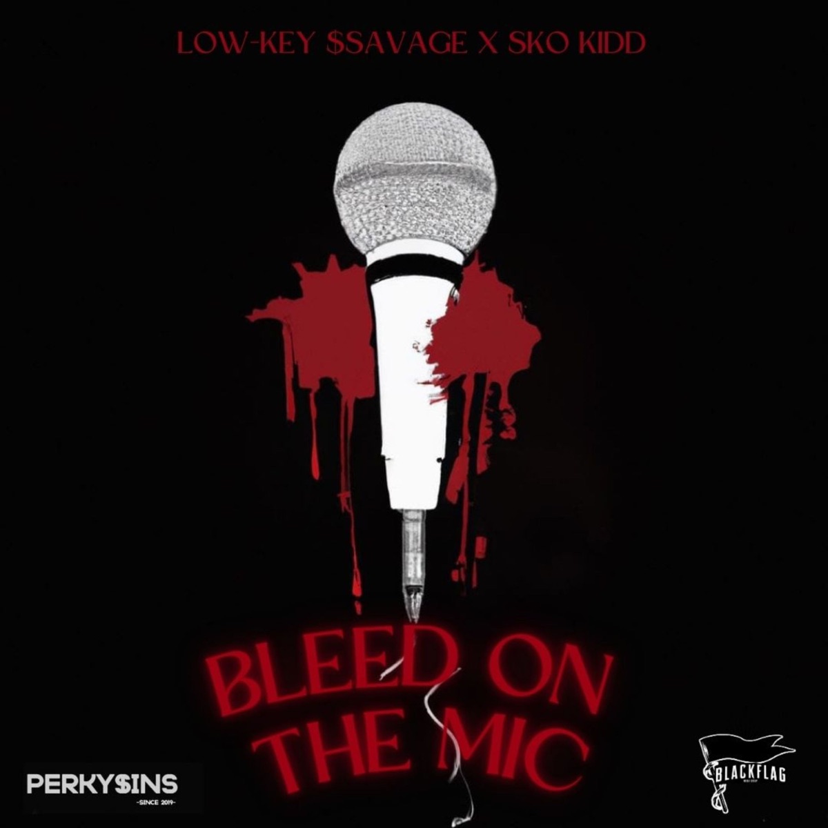Bleed On the Mic - Single by Low-Key $savage & Sko Kidd album cover