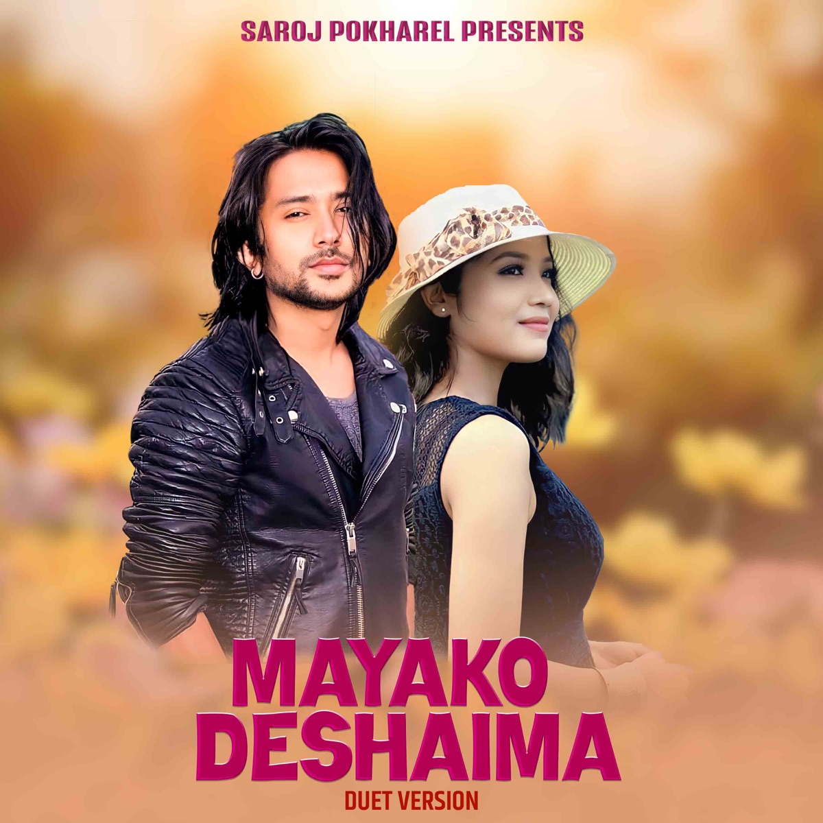 Mayako Deshaima (Duet Version) - Single by Saroj Pokharel, Annu Chaudhary & Suman KC album cover