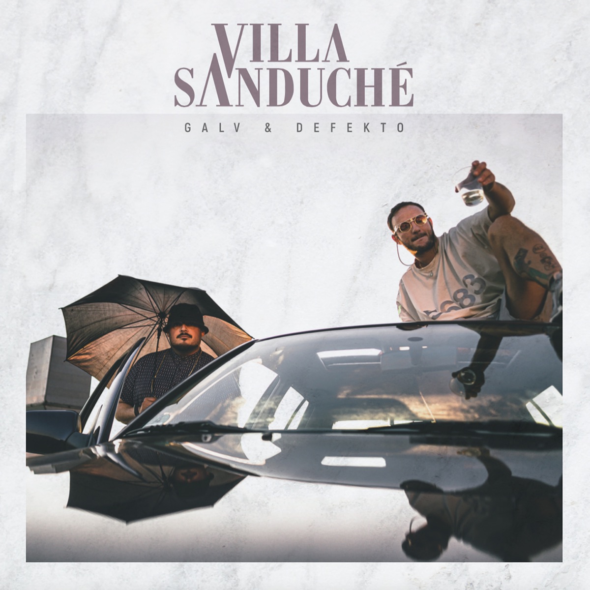 Villa Sanduche by Galv & Defekto album cover