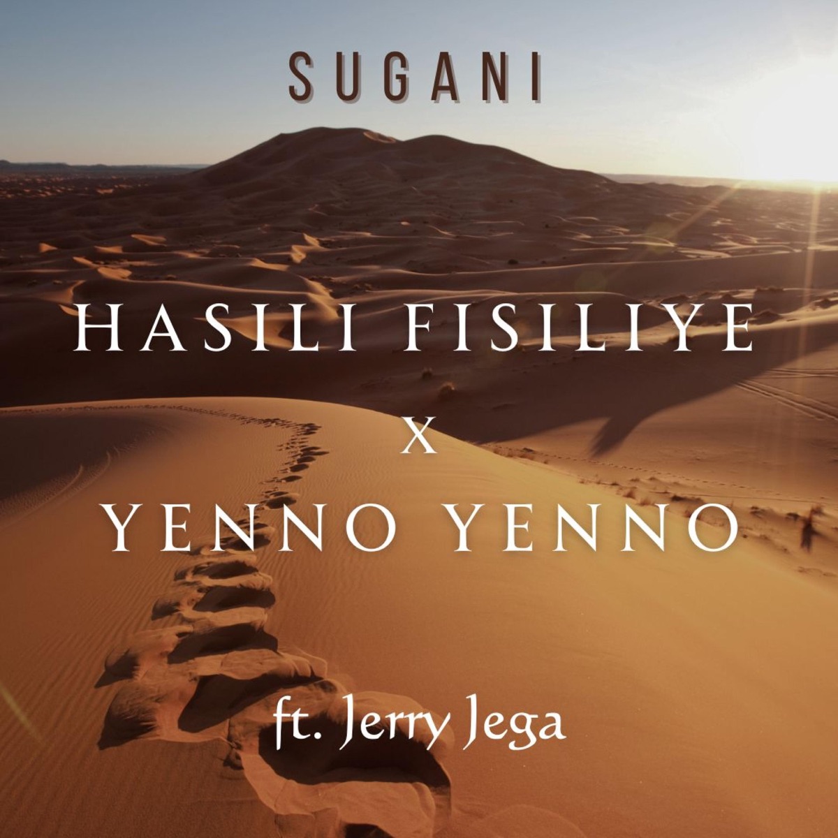 Hasili Fisiliye x Yenno Yenno (feat. Jerry Jega) - Single by Sugani album cover