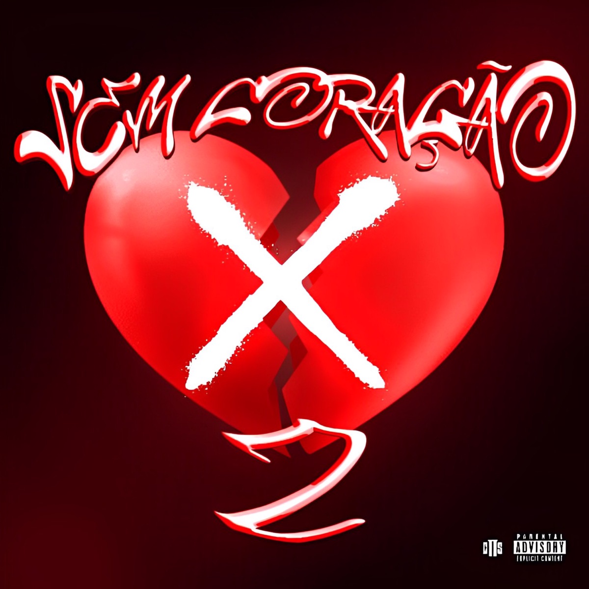 Sem Coração 2 - Single by vzluidi & Tiaguin album cover