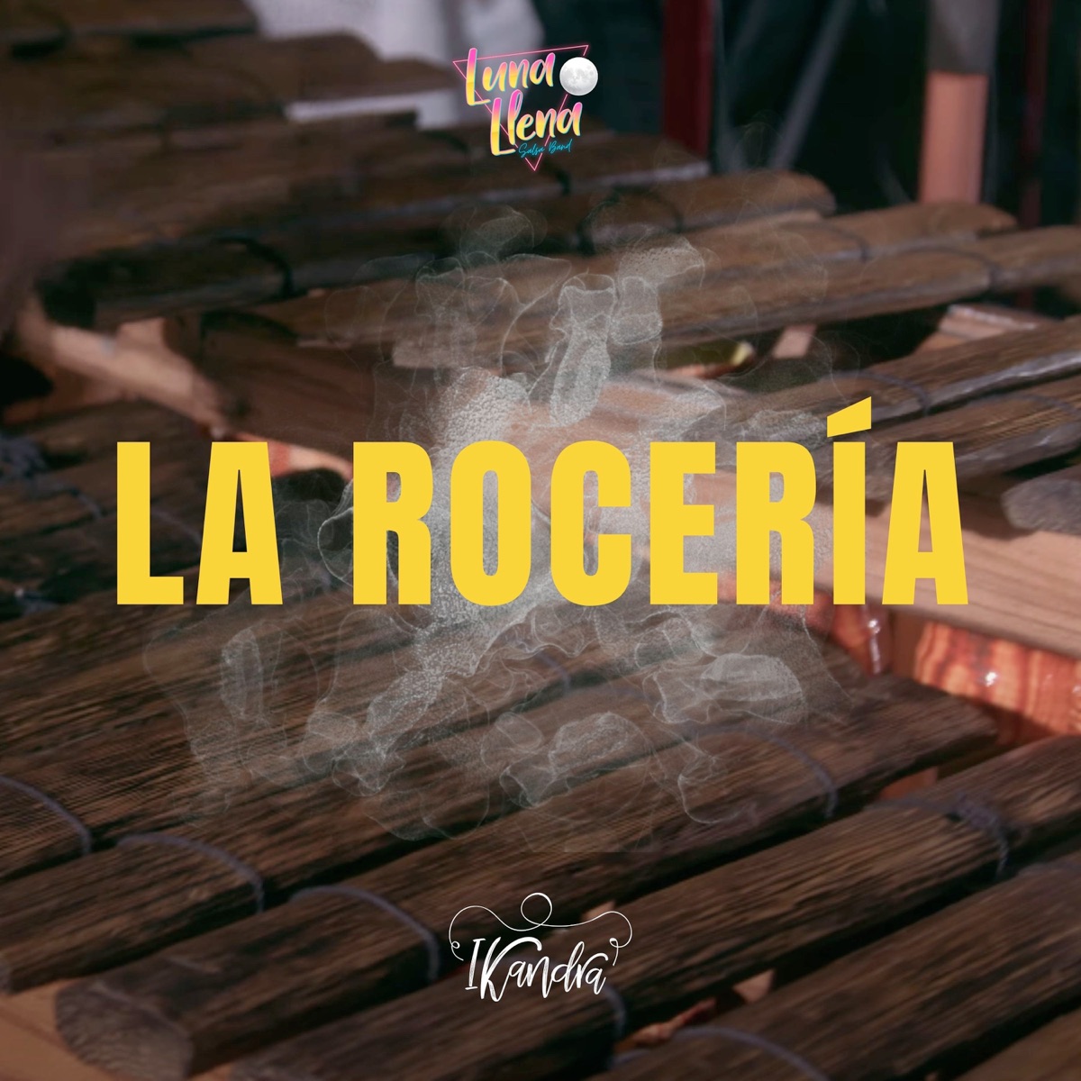 La Rocería - Single by Luna Llena Salsa Band & Ikandra album cover
