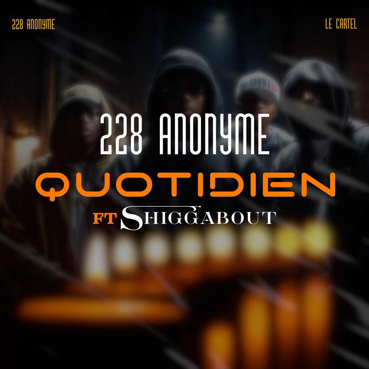 Quotidien (feat. Shiggabout, Landry Golden, C-Liano & Kinos) - Single by 228 ANONYME album cover
