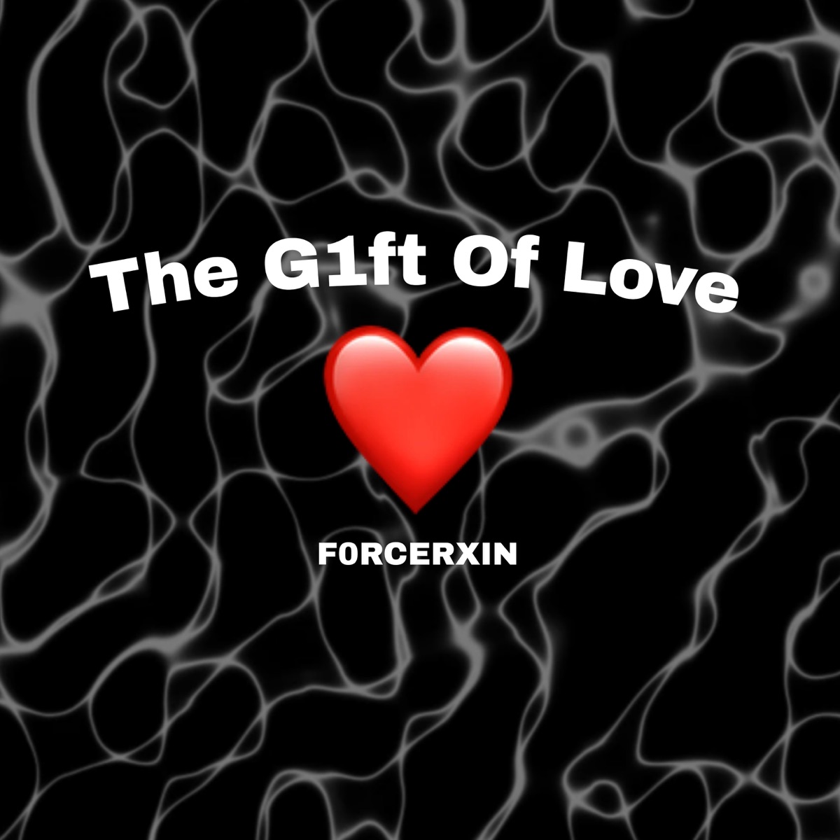 The G1ft of Love - Single by F0RCERXIN album cover