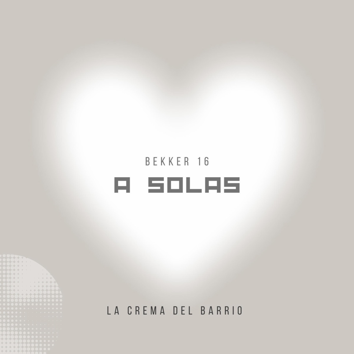 A solas - Single by Bekker 16 album cover