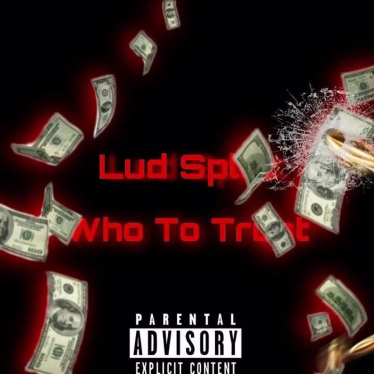 Who To Trust - Single by Lud Splat album cover